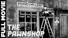 The Pawnshop (1916) | Silent Comedy Movie – محل الرَّهْن (1916) | فيلم كوميدي صامت